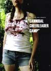 Cannibal Cheerleader Camp (2008).jpg
